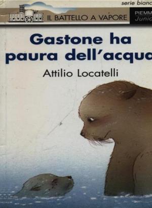 GASTONE HA PAURA DELL'ACQUA